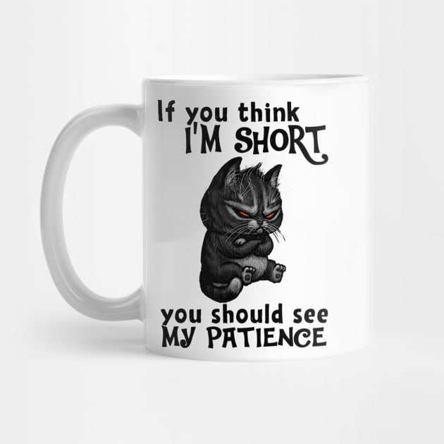 Cat You Should See My Patience by Sunset beach lover